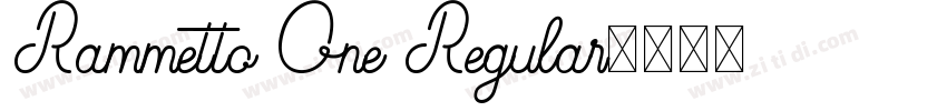 Rammetto One Regular字体转换